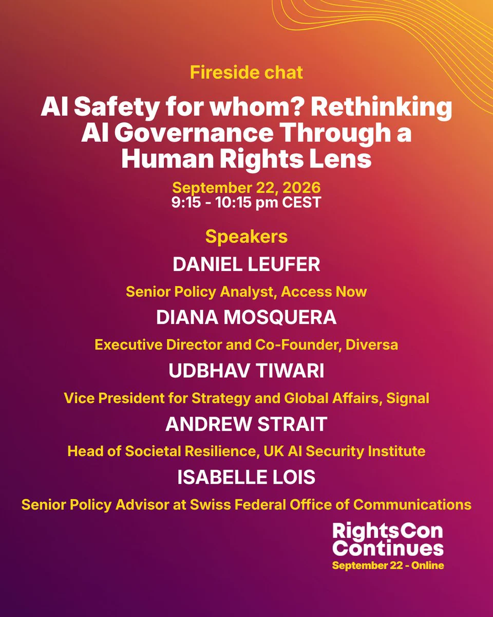 Fireside chat: AI safety for whom? Rethinking AI governance through a human rights lens. September 22, 2026 at 9:15 pm CEST.