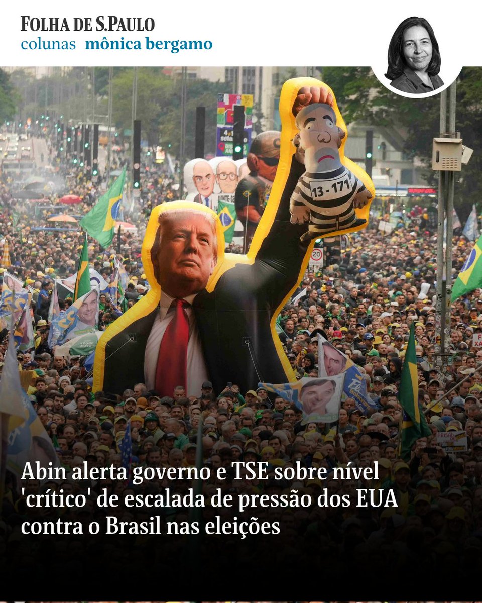 folha's tweet photo. Um relatório reservado da Abin (Agência Brasileira de Inteligência) sobre "ameaças ao processo eleitoral de 2026" elevou a possibilidade de influência e interferência externa dos EUA nas eleições brasileiras a um "nível de criticidade". O documento foi enviado à Presidência da República, ao TSE (Tribunal Superior Eleitoral) e ao Ministério da Justiça no fim de agosto.

📲Leia mais na #Folha: https://t.co/5dWo8gUpj9

📷Alexandre Meneghini - 7.set.2026/Reuters

#PraTodosVerem: milhares de pessoas em manifestação de rua com boneco inflável de Trump; e o texto: Abin alerta governo e TSE sobre nível 'crítico' de escalada de pressão dos EUA contra o Brasil nas eleições