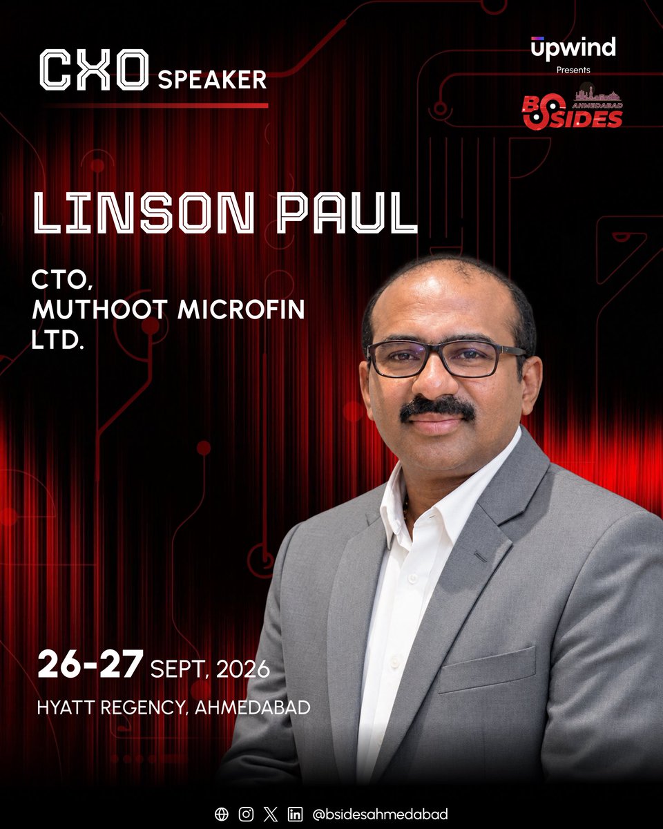 bsidesahmedabad's tweet photo. When technology runs the business, security can’t sit in a corner. 🔥

It has to be part of the conversation from the very top.

We’re proud to welcome Linson Paul, CTO, Muthoot Microfin Ltd., as a CXO Speaker at Upwind Presents BSides Ahmedabad 0x7.

Expect a CTO’s perspective on where technology, business and cybersecurity collide, and the kind of conversations that make you rethink how security fits into the bigger picture.

📅 26–27 September 2026
📍 Hyatt Regency, Ahmedabad

🎟️ Don’t just hear about the conversations later. Be in the room when they happen. Book your BSides Ahmedabad 0x7 ticket now:
https://t.co/ppHZdsuaUv

#BSidesAhmedabad #BSidesAhmedabad0x7 #CyberSecurity #InfoSec #CXO #MuthootMicrofin #Ahmedabad #CyberSecurityConference