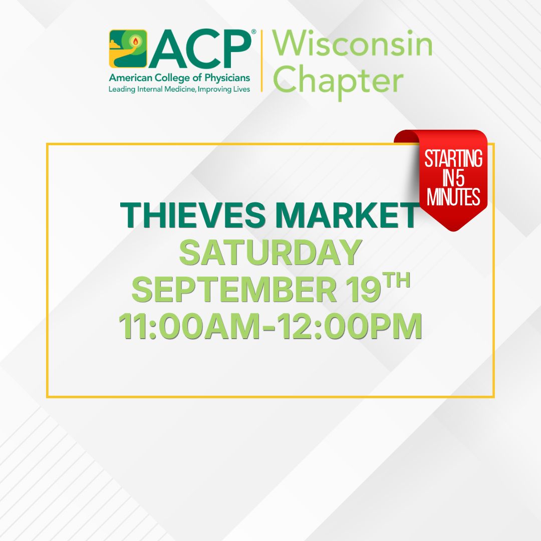 WisconsinACP's tweet photo. Thieves’ Market will begin in just 5 minutes!

Join us from 11:00 AM–12:00 PM for a fast-paced clinical case presentation session. Test your diagnostic knowledge and learn from the clinical insights shared by our presenters.

Don’t miss this interactive session! https://t.co/v3QUBlUiAy