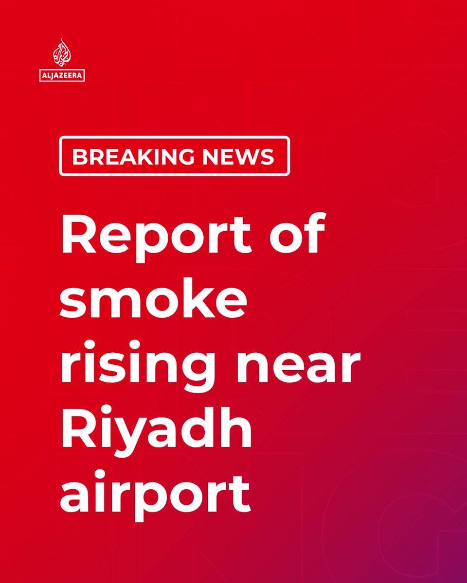 AJEnglish's tweet photo. BREAKING: Smoke has been seen rising near Riyadh airport, Reuters reports, with no immediate comment from Saudi authorities.

🔴 LIVE updates: https://t.co/sKkWn8kAUU https://t.co/91i36RyUCI