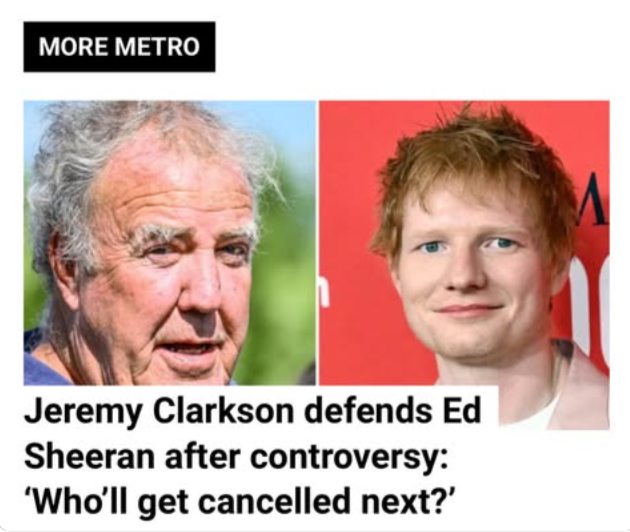 NormalIslandNws's tweet photo. If you still weren't convinced that Ed Sheeran is on the right side of history, just know that Jeremy Clarkson has joined Tommy Robinson and Lucy Connolly in coming out in support of him 👀 https://t.co/av1IRuyXse
