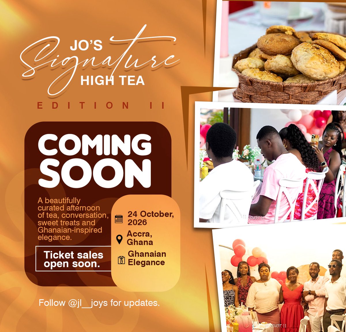 JL_Joys's tweet photo. Hi everyone, the second edition of Jo’s signature high tea is coming up! This year’s theme centers Ghanaian elegance, tell a friend to tell a friend and if you’re interested WhatsApp 0559882435 to get the registration link! Thank youuu https://t.co/Gk2ffZd6LL