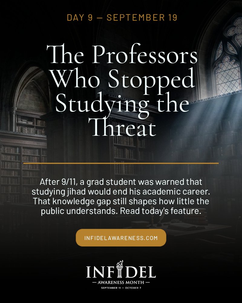 infidelaware's tweet photo. A grad student who wanted to study jihad was warned it would end his academic career. He was right. Weeks after 9/11, the professional association hadn't held one serious panel on terrorism— despite decades of warnings.

Day 9 of #InfidelAwarenessMonth → https://t.co/h9EdeIAKvJ https://t.co/t9sqPH0LIe