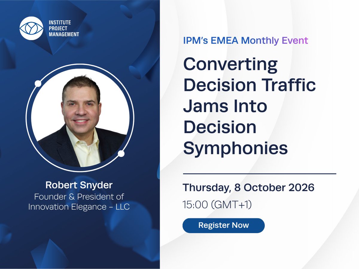 ProjectMgmtInst's tweet photo. Join Robert Snyder on Thursday, 8 October at 15:00 (GMT+1) for IPM's EMEA Monthly Event: "Converting Decision Traffic Jams Into Decision Symphonies". Free registration – apply here: https://t.co/3u32wvf3vh https://t.co/V3Sd78mBTc