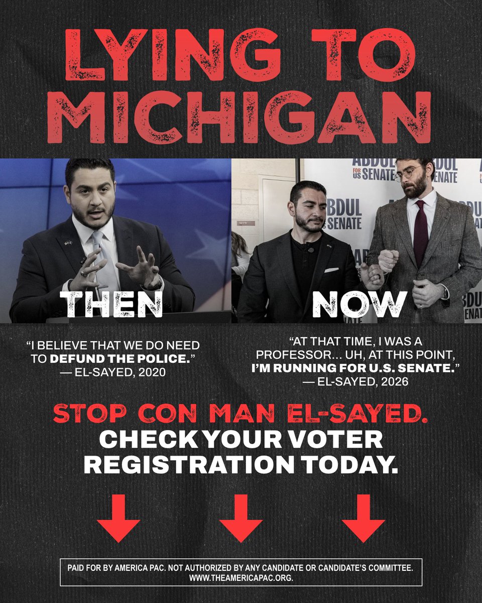 america's tweet photo. In 2020, Abdul El-Sayed said on tape: "I believe that we do need to defund the police." Then when asked in 2026 if he still believes it, his answer was: "At that time I was a professor. At this point, I'm running for U.S. Senate." Michigan can't afford a con man.