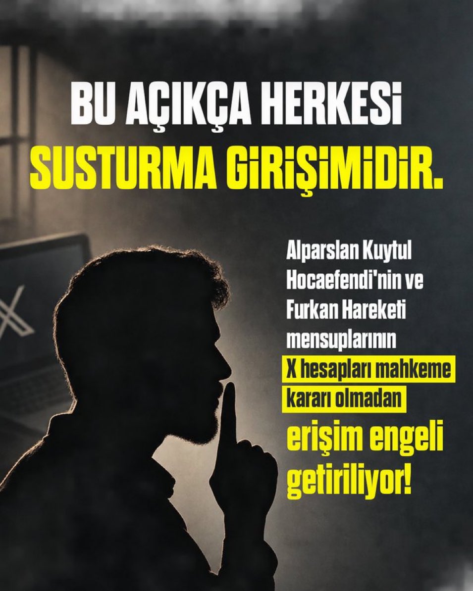 FurkanHrktMlty's tweet photo. Bu açıkça herkesi susturma girişimidir.

Alparslan Kuytul Hocaefendi'nin ve Furkan Hareketi mensuplarının X hesapları mahkeme kararı olmadan  erişim engeli getiriliyor!

Xi SerbestBırakın
SansürYasası SusYasası
#TurkeyBlocksSocialMedia
@X @elonmusk @XTurkiye https://t.co/YH3EZOAbjN