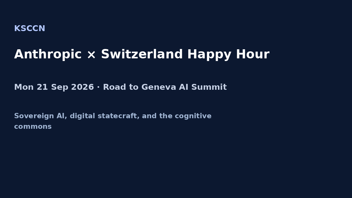 Artillery11's tweet photo. Pitch deck · Anthropic × Switzerland · Road to Geneva AI Summit
Mon 21 Sep · Happy Hour
KSCCN Chapeaux: speaking stack for the Road to Geneva.
Thanks @AnthropicAI @swiss_un
#UNGA81 #KSCCN #Anthropic #SpeakingDeck https://t.co/900pUCPFgk