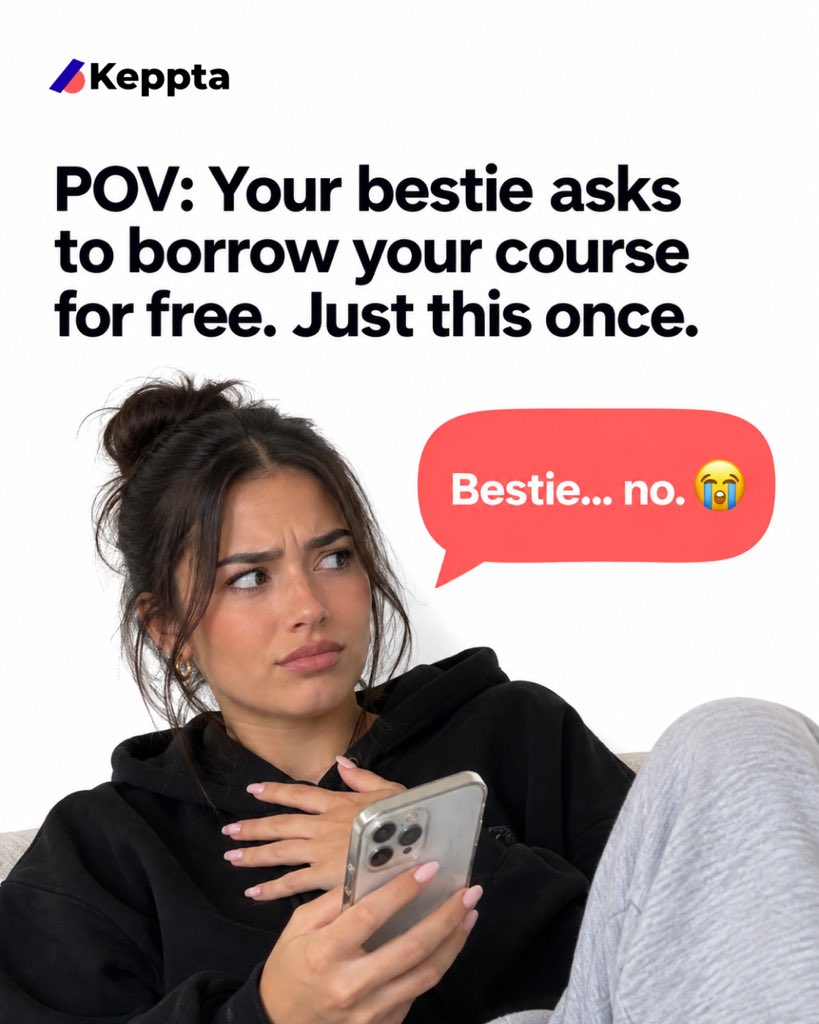 usekeppta's tweet photo. Your bestie wants the course for free because we’re friends 😭

But your knowledge, time and effort still have value.

Create it. Price it. Sell it. And yes, bestie can buy too 😂

Start selling with KeppTa at https://t.co/Og6nN4RVh5

#usekeppta #creators #digitalproducts #sellonline #creatoreconomy