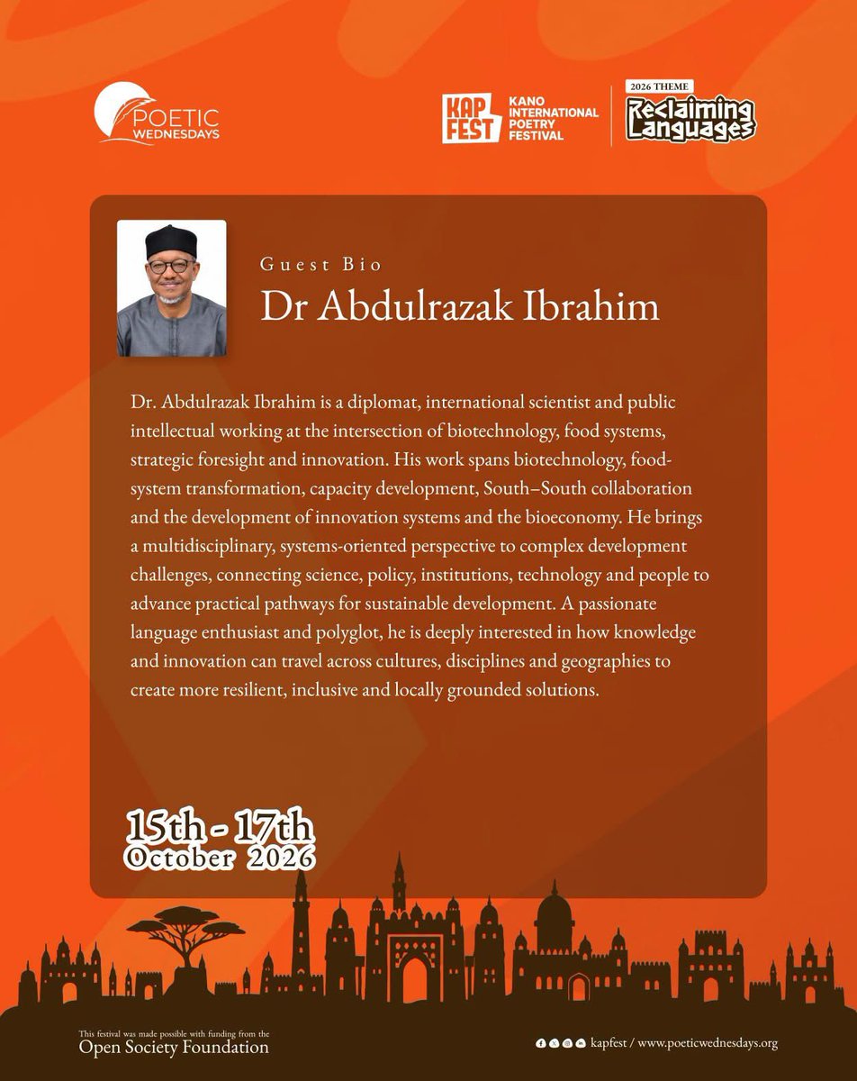 Kanopoetryfest's tweet photo. Meet Dr. Abdulrazak, a diplomat and international scientist, joining us at #KAPFEST26

We’re excited to have him with us for conversations that bring together ideas, knowledge, culture and the many ways we understand and tell our stories.

KAPFEST is more than poetry. It’s a space for curious minds, big conversations, and new ways of seeing the world.

Come be part of it. Get your tickets and join us: https://t.co/kB30EElI7m

15–17 October 2026 | Kano