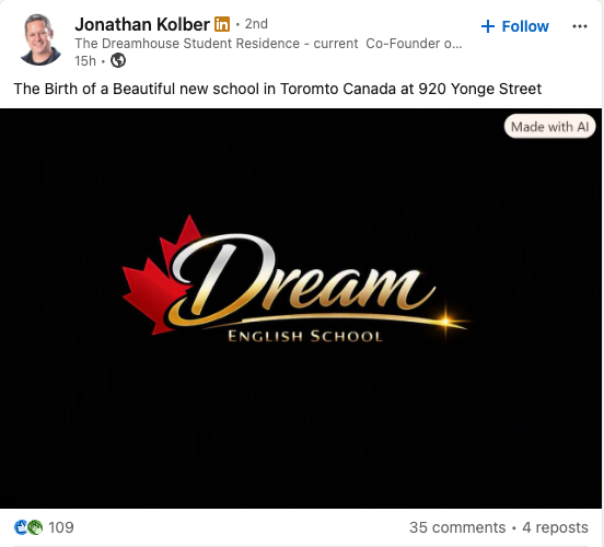 Harry__Faulkner's tweet photo. Just like that.

On the same day that ILAC, one of Canada's largest international colleges, declared bankruptcy and shut down, the co-founder and former CEO, Jonathan Kolber, announced the creation of a new international school, "Dream English School," in "Toromto" at a former ILAC location.

Kolber says his new "school" will help ILAC students.

What are the odds of that?