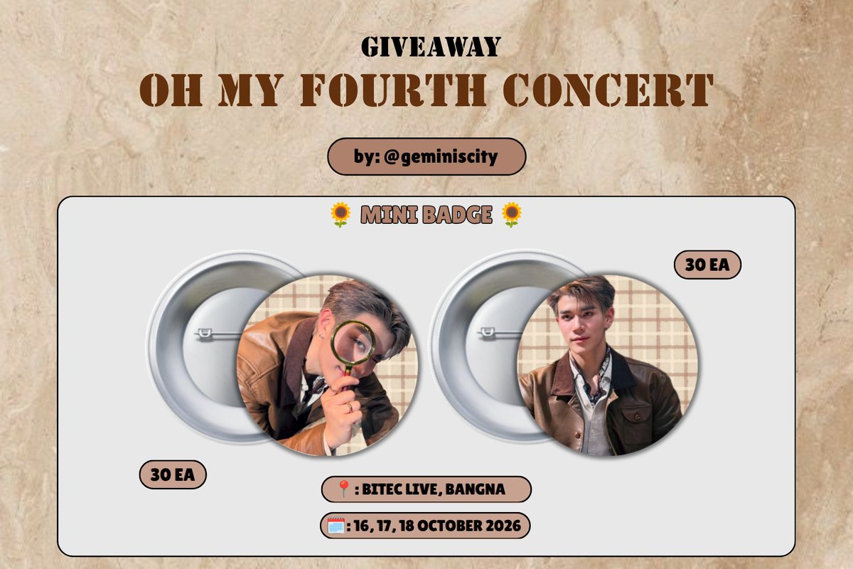 geminiscity's tweet photo. 🎤 #FourthConcert Giveaway 🎶

📍: BITEC Live, Bangna
🗓: 16, 17, 18 October 2026

🌻 20 pcs per day 
🌻 Kindly RT &amp; share this tweet 

💌 DM for exchange

#FourthNattawat #โฟร์ทณัฐวรรธน์ https://t.co/lxIE5P2LZm