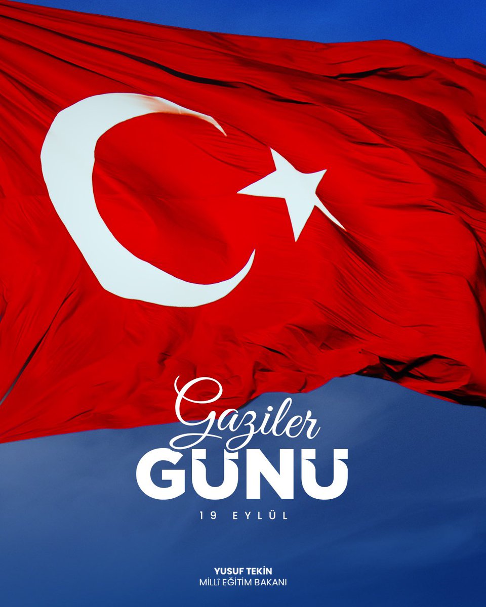 Yusuf__Tekin's tweet photo. Vatanımızın bağımsızlığı ve milletimizin huzuru uğruna büyük fedakârlıklar gösteren kahraman gazilerimize şükranlarımı sunuyor, 19 Eylül Gaziler Günü'nü kutluyorum.

Başta Gazi Mustafa Kemal Atatürk olmak üzere ebediyete irtihal eden gazilerimizi rahmetle anıyor, hayatta olan gazilerimize sağlıklı ve huzurlu ömürler diliyorum. 🇹🇷