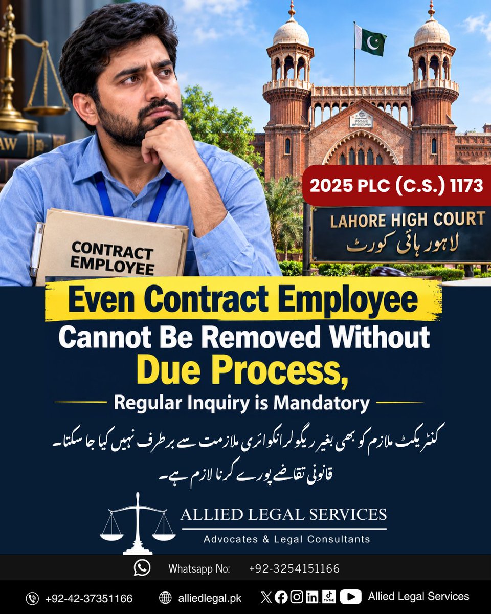 AlliedLegalpk's tweet photo. 2025 PLC (C.S.) 1173 — Lahore High Court
EVEN CONTRACT EMPLOYEE CANNOT BE REMOVED WITHOUT DUE PROCESS, REGULAR INQUIRY IS MANDATORY.
کنٹریکٹ ملازم کو بھی بغیر ریگولرانکوائری ملازمت سے برطرف نہیں کیا جا سکتا۔ قانونی تقاضے پورے کرنا لازم ہے۔
.
#PLC #ContractEmployee #LaborLaw https://t.co/iqL6r8XS1p