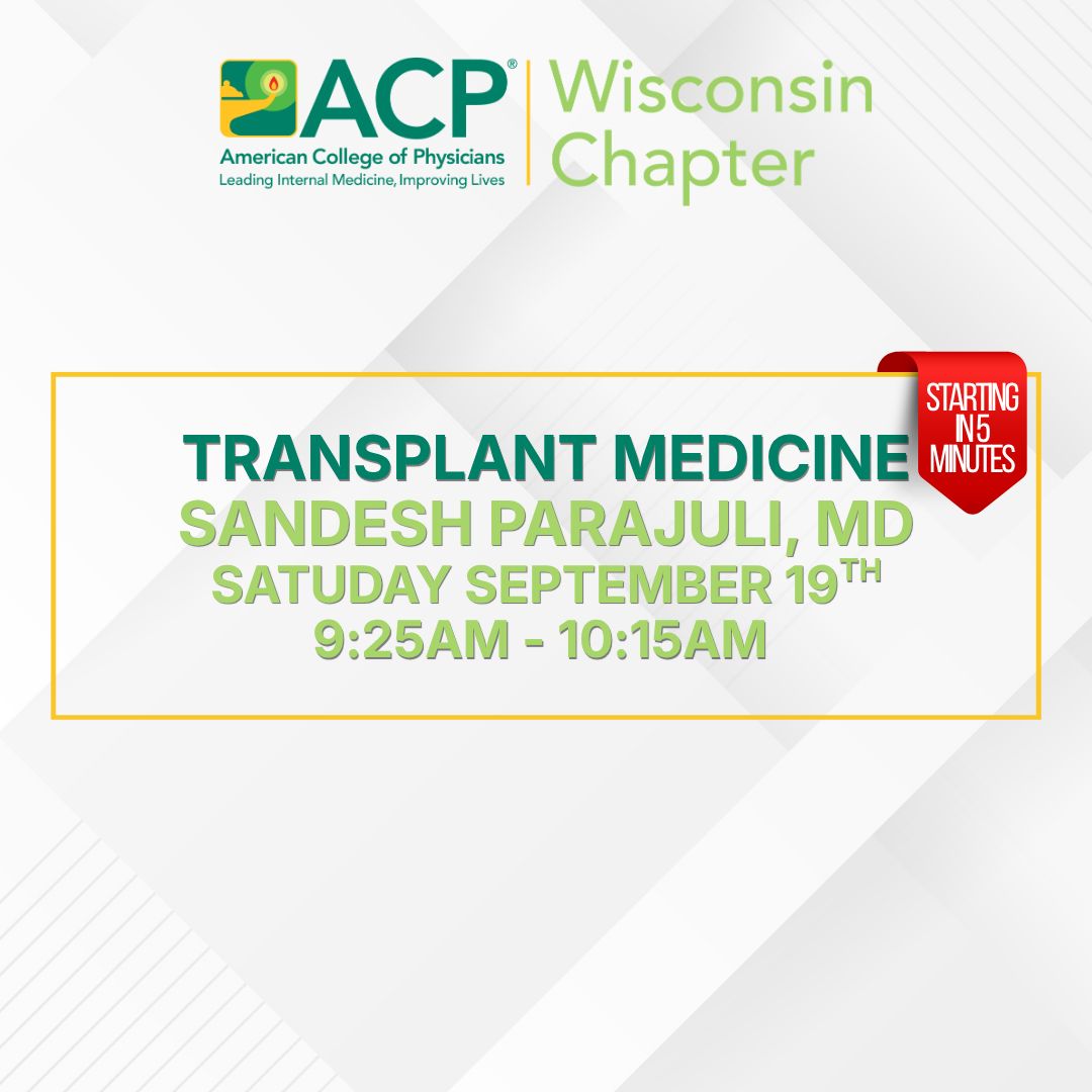WisconsinACP's tweet photo. Transplant Medicine will begin in just 5 minutes!

Join Sandesh Parajuli, MD, from 9:25–10:15 AM for an informative session on transplant medicine. https://t.co/Kmne9iqSBs