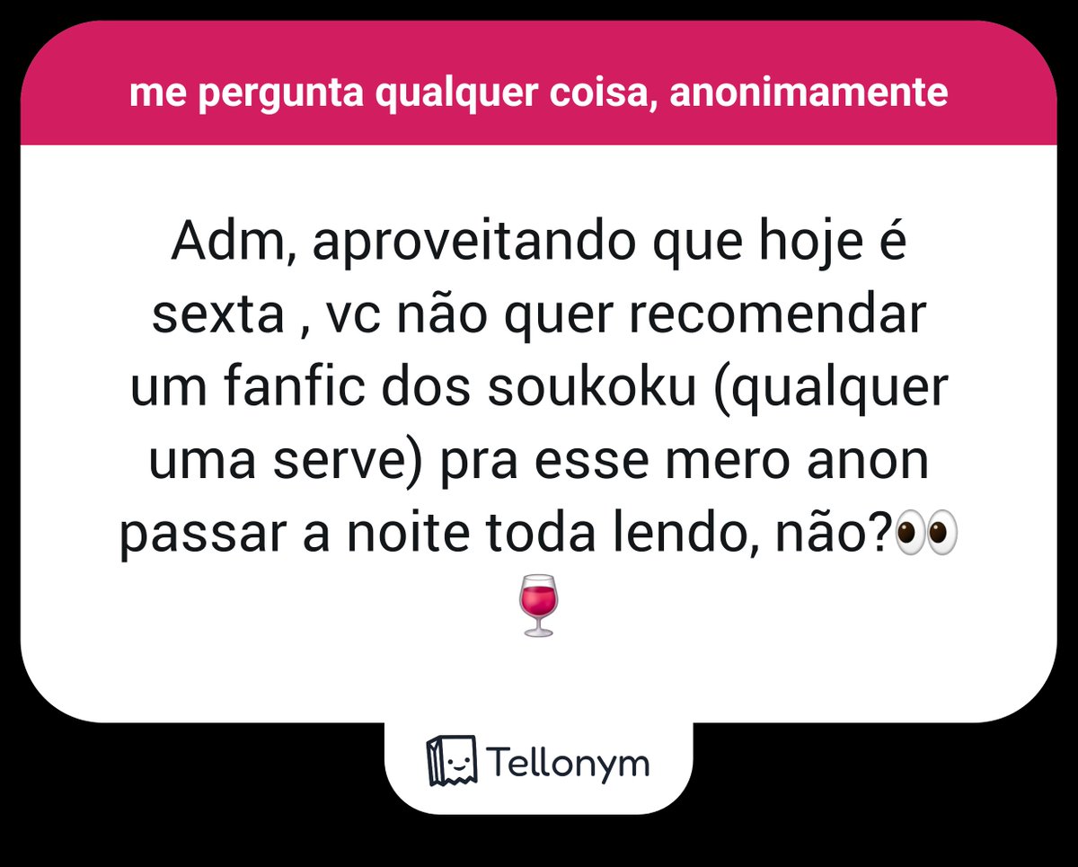 AcervoSoukoku's tweet photo. Oii anon!! eu não to lendo tantas fanfics ultimamente e as que eu leio é one-shot, tenho que ver com o outro adm (🍡) se ele tem recomendações de fanfics dos soukoku -🍷 https://t.co/amKMk7Thxt