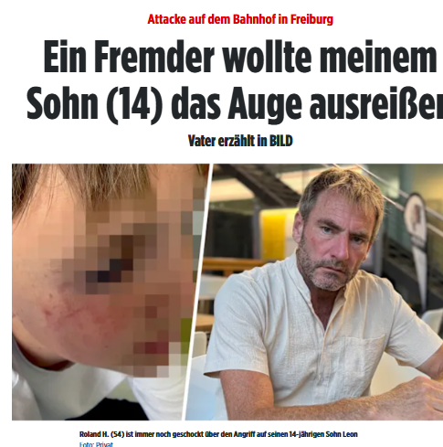 Taykra's tweet photo. #Freiburg: „Ich bringe dich um!“ Der 14-jährige Leon war auf dem Weg zu seinem Vater, als der Äthiopier ihn aus dem Nichts mit der Faust niederschlug und versuchte, ih das Auge herauszureißen. Cafébetreiber Pino R. (46) ging dazwischen.
Der Angreifer ist wieder auf freiem Fuß. https://t.co/EeMv3Cc4b0