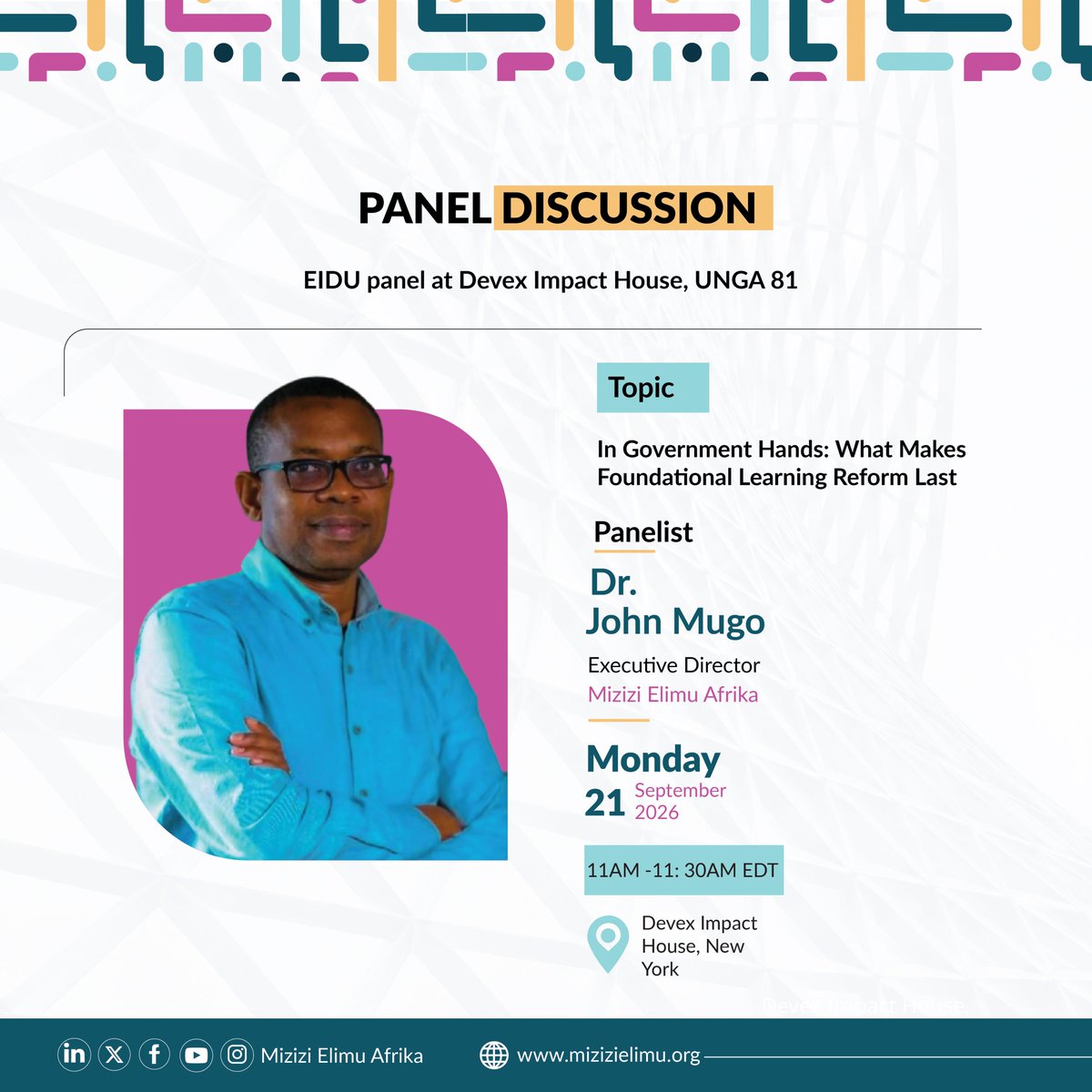 mizizielimu's tweet photo. Monday at Devex Impact House, UNGA 81, our Executive Director, Dr. John Mugo joins a panel on how Kenya is building #foundationallearning reform that lasts.
11:00–11:30 EST. In town for #UNGA81? Pull up. This one's worth the 30 minutes.
#UNGA81 #Education https://t.co/ztRgHTn6Lf