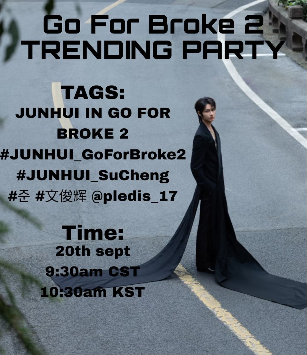 JunPOPbase's tweet photo. 🔴 GO FOR BROKE 2 TRENDING PARTY🔴

Go for broke 2 is about get a release date, this is our Actor Junhui's first movie as MALE LEAD. Lets be extremely loud for our action actor kitty ans celebrate this huge win of his! https://t.co/wmk2CvuOtb