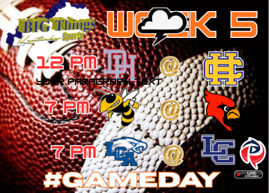 kybigthings's tweet photo. #Gameday Week 5 weather reschedules for #BigThingsCounty watch the LCA @ Lex Cath on @PrepSpin #BigThings #Kyhighschoolfootball https://t.co/QXyaHUP2Ds