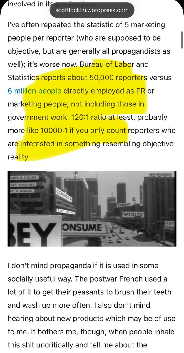 bronzeagemantis's tweet photo. Very good new Locklin article on propaganda. Crazy number: “Bureau of Labor and Statistics reports about 50,000 reporters versus 6 million people directly employed as PR or marketing people, not including those in government work. 120:1 ratio at least, probably more like 10000:1 if you only count reporters who are interested in something resembling objective reality.”

https://t.co/BUlC9v2RhL