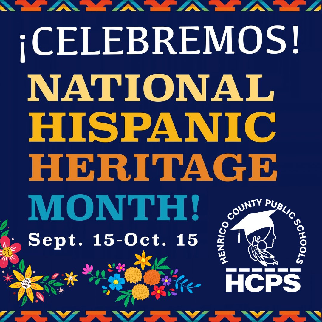 Colorful image celebrates National Hispanic Heritage Month, with flowers, text "¡Celebremos! National Hispanic Heritage Month" and logos.