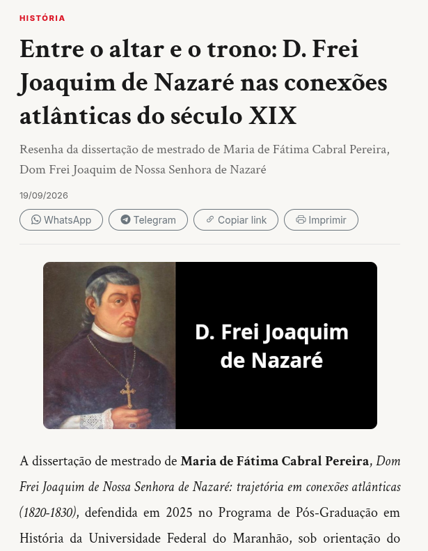 MateusLarsan's tweet photo. Acabei de publicar uma resenha da dissertação de mestrado de uma historiadora brasileira sobre D. Frei Joaquim de Nossa Senhora de Nazaré, bispo do Maranhão , que resistiu à separação do Brasil de Portugal e, posteriormente, apoiou D. Miguel em Portugal, manifestando-se também contra a maçonaria.

Conhecer a trajetória de D. Joaquim é fundamental para compreender que a “Independência” do Brasil não foi um processo pacífico, consensual e inevitável, como muitas vezes se apresenta. D. Joaquim é a triste lembrança da ausência do espírito contrarrevolucionário brasileiro. O Bispo do Maranhão é a ponte que liga o nosso processo histórico ao movimento antiliberal português.

O texto é de leitura fácil e acessível. Convido todos a conhecerem a resenha e espero que apreciem a leitura!

https://t.co/7r78BeZ32s