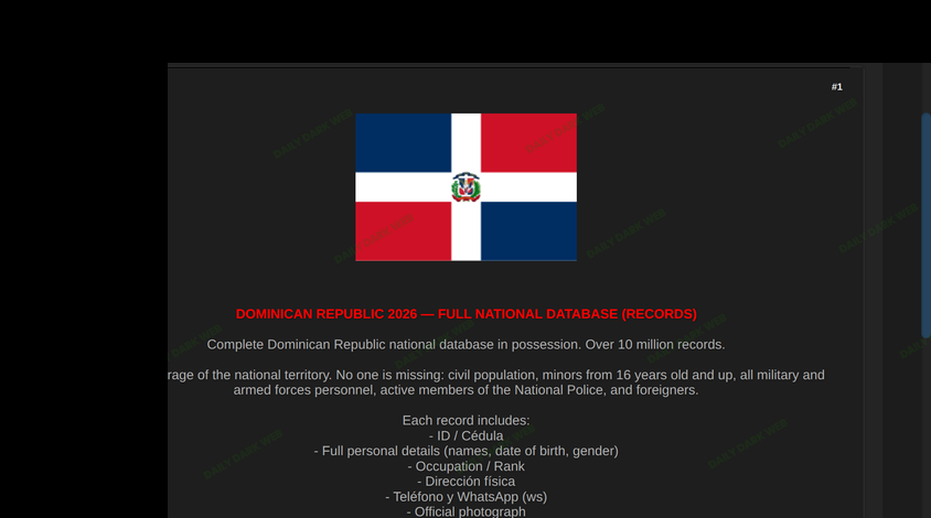DailyDarkWeb's tweet photo. 🇩🇴 DOMINICAN REPUBLIC NATIONAL DATABASE SALE CLAIM (~10M+ RECORDS)

A threat actor is advertising what they claim is a full Dominican Republic 2026 national database, described as over 10 million records with nationwide coverage.

The underground listing alleges:
* Complete national-territory coverage
* Civil population (from age 16+), military/armed forces, National Police, and foreign residents
* Per-record fields including ID/cédula, names, DOB, gender, occupation/rank, physical address, phone/WhatsApp, and official photograph
* Material packaged as a .db file

⚠️ Analyst Note:
Large “full national database” listings are frequently recycled, incomplete, inflated, or assembled from older civil registries and prior underground circulation. Volume, field completeness, freshness, sample authenticity, and any link to a real compromise of Dominican national-ID or registry systems are unverified from the listing alone.

We assess this as an unverified threat-actor claim involving alleged Dominican Republic national identity/registry data, NOT confirmation of a compromise of Dominican government identity infrastructure.

If authentic and non-public, national-ID, contact, and photo data at this scale could support identity fraud, phishing, and large-scale profiling.

#DDW #DarkWeb #DominicanRepublic #DataBreach #PII #ThreatIntelligence #CyberSecurity