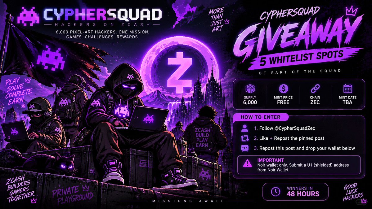 0xVeylix's tweet photo. 👾 CYPHERSQUAD IS COMING TO ZCASH

6,000 pixel-art hackers.
Free mint. ZEC ecosystem. Mission-based gaming.

@CypherSquadZec is building a gaming platform where players solve challenges, complete squad missions and work toward rewards powered by their own ZSA token.

📦 Supply: 6,000
🟢 Mint: FREE
⛓️ Chain: ZEC / Zcash
📅 Mint: TBA

Got 10 GTD for giveaway 😎

→ Follow @CypherSquadZec and @0xVeylix

→ Like + RT the project 's pinned post

→ Drop your noir wallet below 👇

⏳ 12H deadline