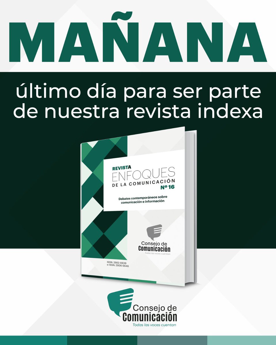 ConsejoComEc's tweet photo. 📢 ¡Haz que tu investigación resuene en la región!
Mañana es el último día para enviar tu propuesta a la #RevistaEnfoquesDeLaComunicación. 

No dejes pasar la oportunidad de publicar en un espacio indexado de alcance académico.

🔗 Revisa las bases👉 https://t.co/E16W9CuiiY https://t.co/ThzBCh69nq