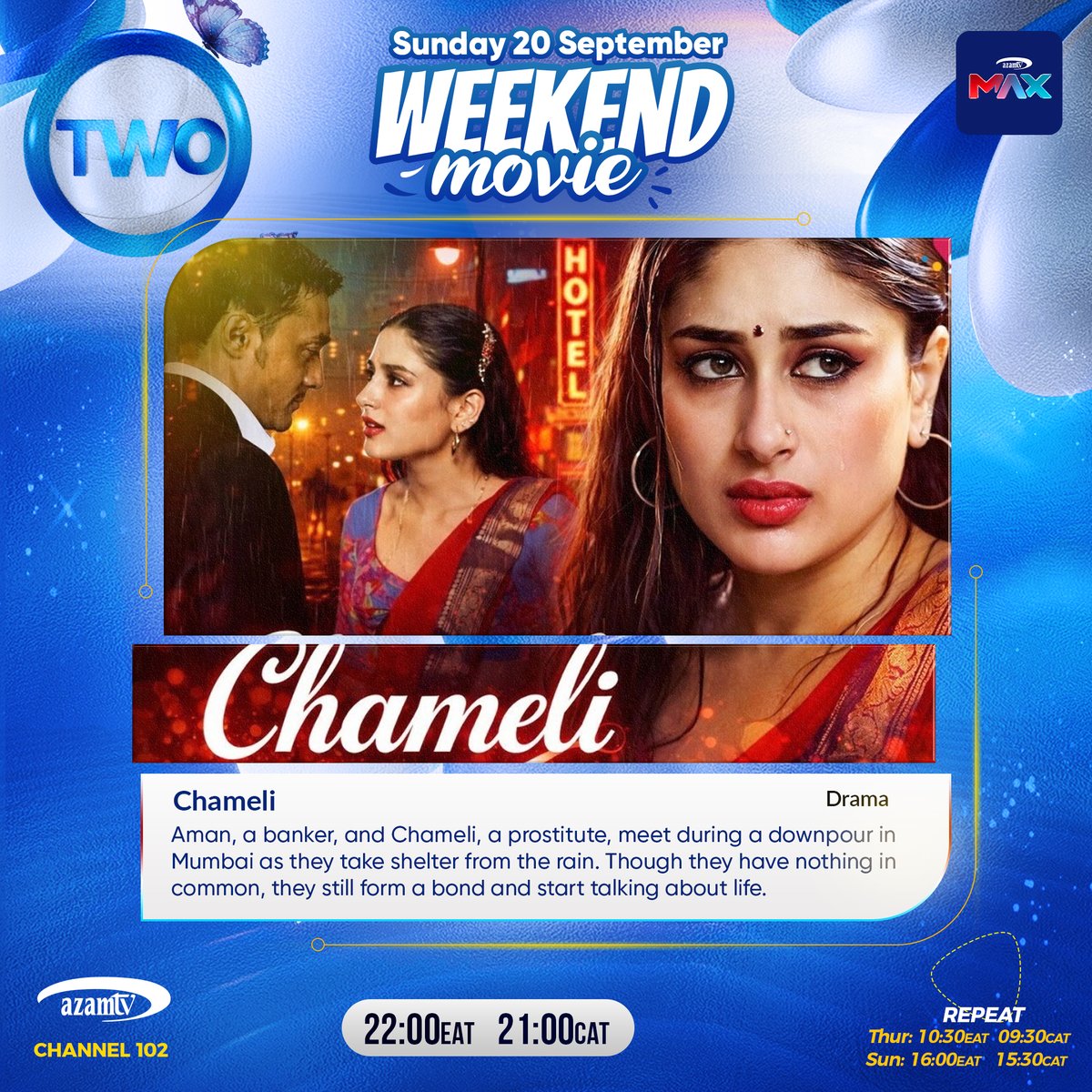 Azamtv_ug's tweet photo. Chameli
A chance meeting on a rainy night brings together two strangers from completely different worlds, leading to an unexpected bond filled with emotions and secrets.
Don’t miss out!
#Chameli #AzamTVMAX #MovieNight #BollywoodClassic #KareenaKapoor #RahulBose #StreamLive #MoreAction