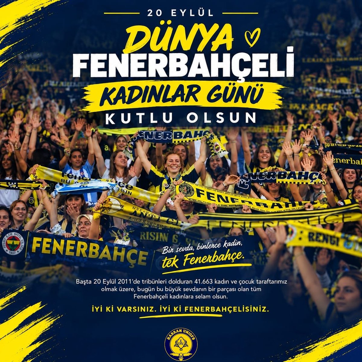 Harran_UNIGFB's tweet photo. 20 Eylül 2011’den bugüne, tribünlerde, sokaklarda ve hayatın her alanında Fenerbahçe sevdamızı büyüten kadınlar… İyi ki varsınız. Dünya Fenerbahçeli Kadınlar Günü kutlu olsun! 💛💙
#UNIGFB https://t.co/ieezxog7i9