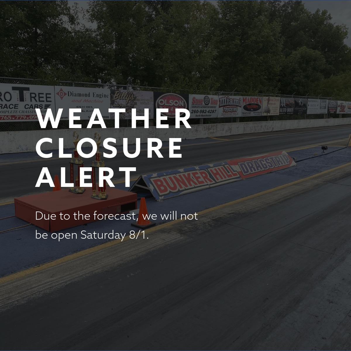 RandalPille's tweet photo. We will not be open tomorrow due to the forecast. See you next Friday for CNC Fabrication, LLC Test &amp; Tune, and Saturday and Sunday for Bellman Oil Co. Bracket Racing! https://t.co/LubWLqKHcx