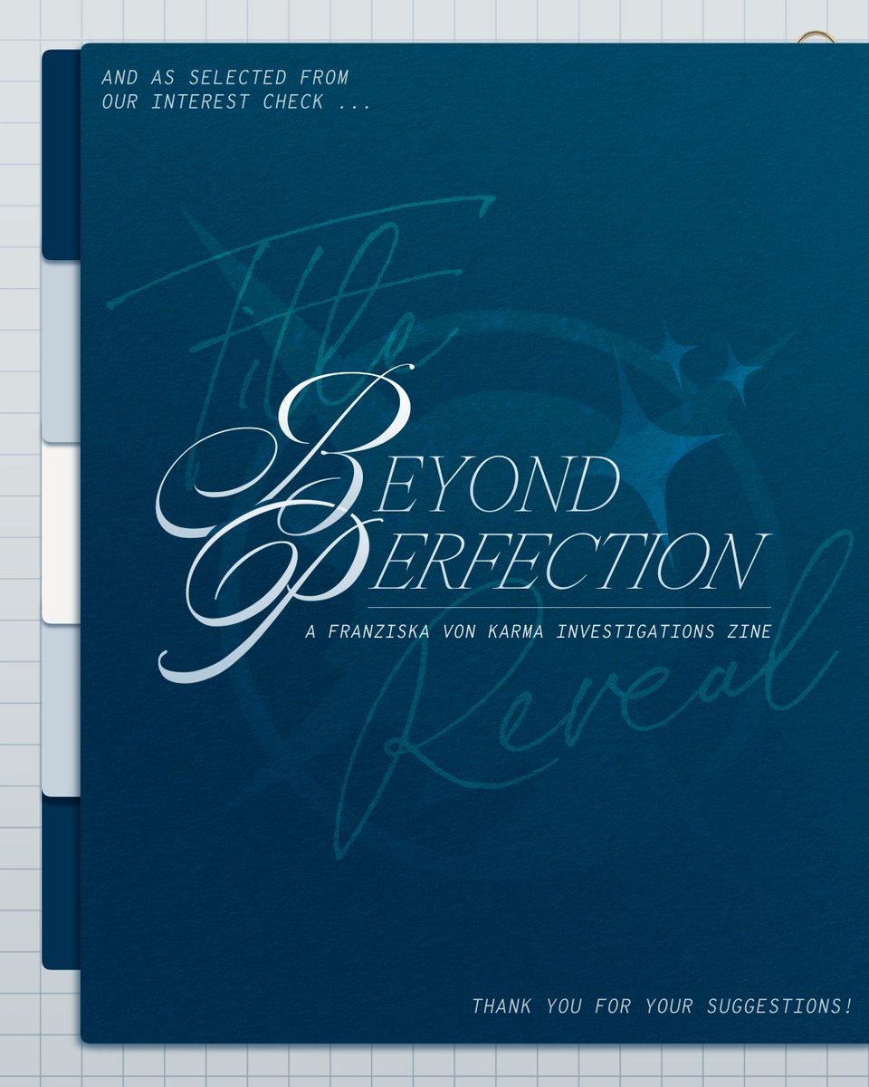 aaifranzine's tweet photo. 💠 INTEREST CHECK

But at last, we've closed the case on one culprit causing havoc on the scene! We're pleased to announce the zine's OFFICIAL TITLE: Beyond Perfection!

And that is all for today's efforts! Detectives, don't forget contributor applications closing October 16th! https://t.co/zxeWhy9HUH