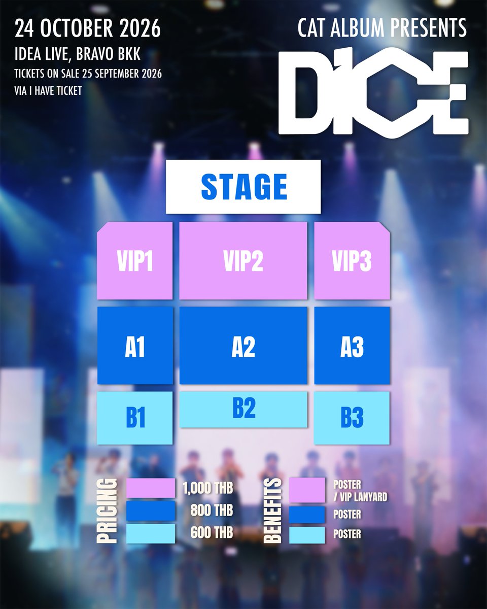 catalbumbycat's tweet photo. 💺SEATING PLAN
DICE ALBUM CONCERT
by CAT ALBUM 💽

*หมายเหตุ: บัตรทุกราคาเป็นบัตรนั่ง 

🎲 เตรียม ROLL THE DICE ไปกับ PERFORM สดๆ จาก PLAYLIST ในอัลบั้ม แบบจัดเต็ม 🎶​

📅 24 OCTOBER 2026
📍IDEA LIVE, BRAVO BKK​

#CATALBUMxDICE
#DICE_SONRAY
#CATALBUM #CATRADIO https://t.co/1wOUGErAkf