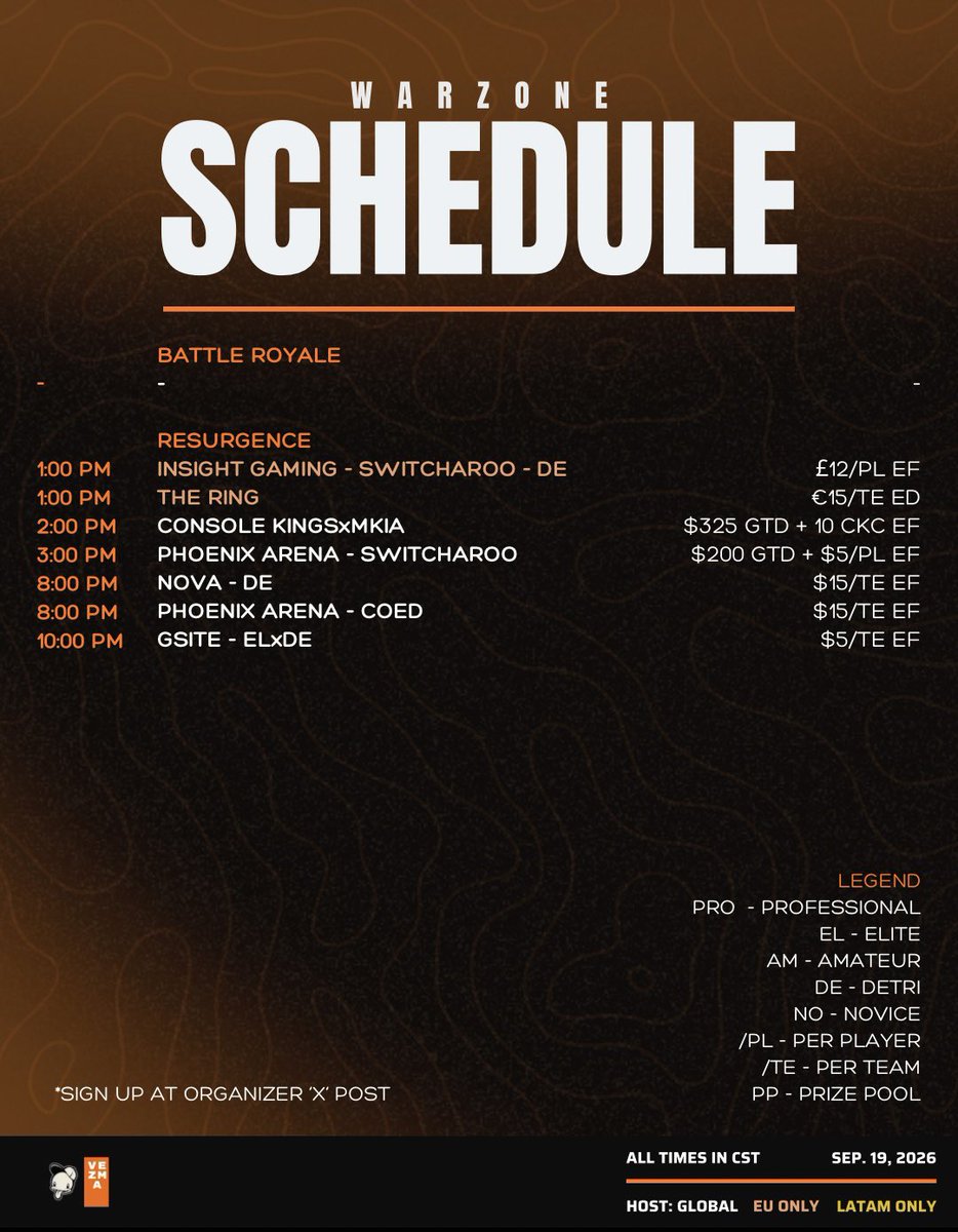 vezmaa's tweet photo. WZ SCHEDULE
SEP-19-2026

👇🏼
@InsightGaming 
@theringtourneys 
@ConsoleKings 
@PhoenixArenaGG 
@NovaX_org 
@GSITEGG https://t.co/WpkypYwoiL