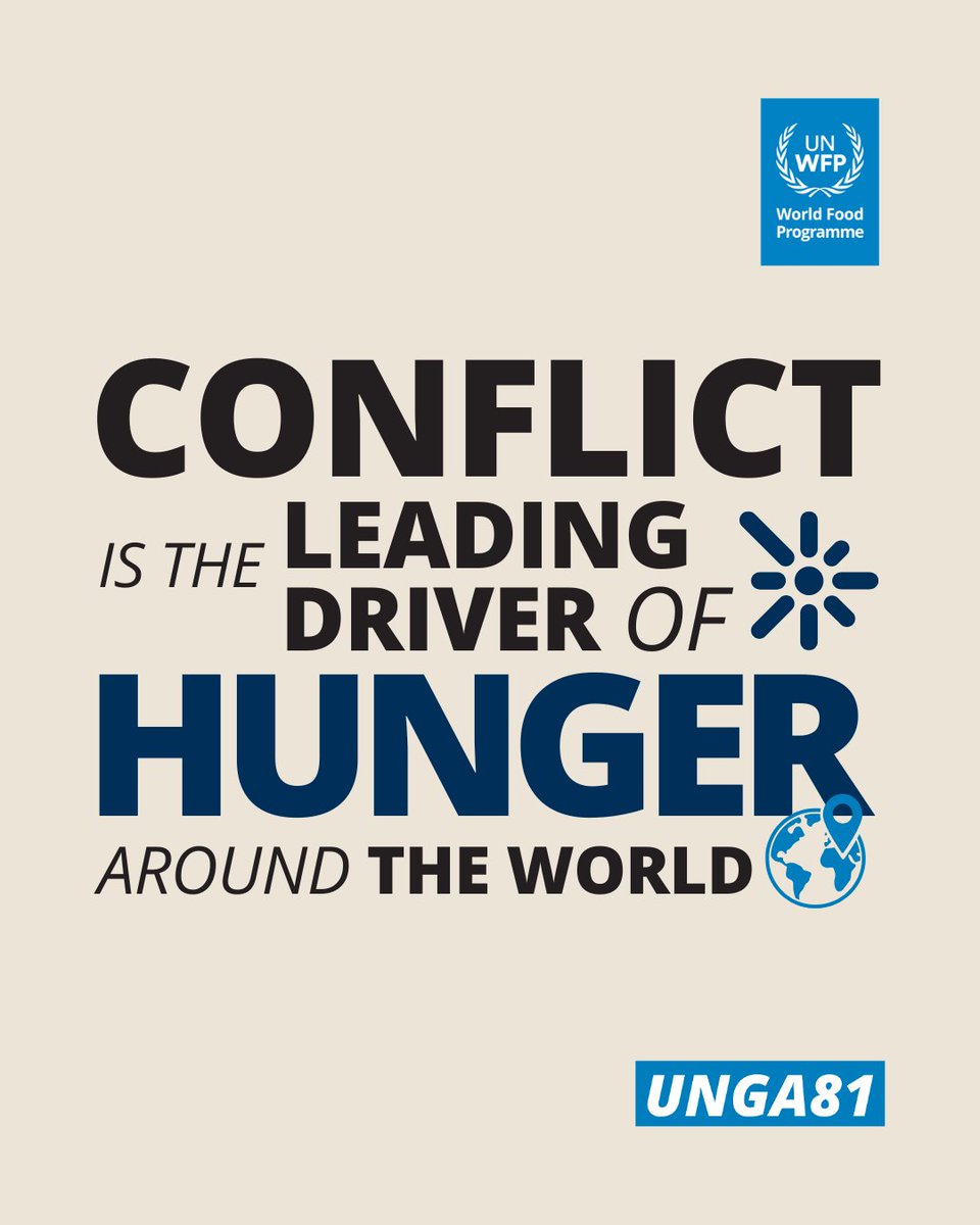 WFP's tweet photo. Conflict and hunger go hand in hand. 

We cannot address food security without addressing the root causes of conflict.  

And we cannot build peace when millions are hungry. #UNGA81 https://t.co/egU0ERmXGX