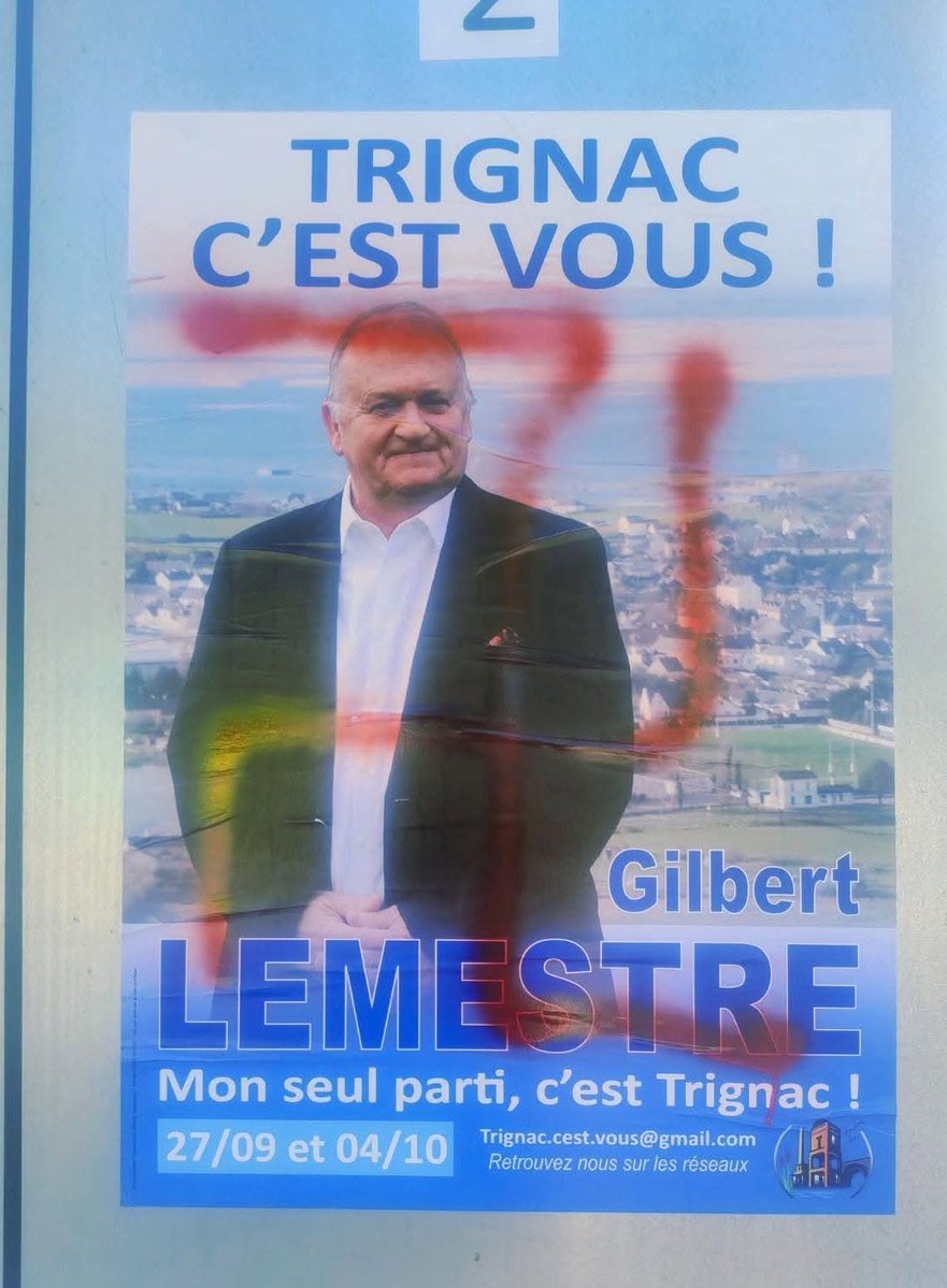 RassTrignac's tweet photo. Ce genre de message injurieux condamne moralement son auteur. Une campagne électorale ne peut s'abaisser à une telle souillure... C'est sans compter qu'au-delà de l'insulte, dégrader une affiche officielle est puni par la Loi.
Plein soutien à Gilbert Lemestre face à cette dégradation. Les Trignacais doivent souverainement déterminer leur avenir, dans les urnes et le respect de tous : pas dans l'opprobre.
#SaintNazaireAgglo #Trignac