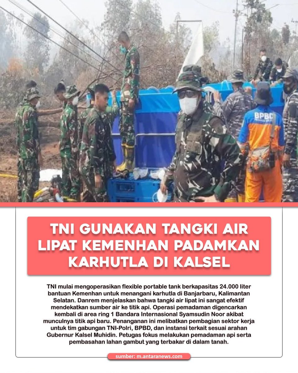 imongizal's tweet photo. Inovasi yang bermanfaat! TNI gunakan tangki air lipat kemenhan padamkan karhutla di kalsel. alat Kemenhan gak cuma buat alutsista, tapi nyata bantu atasi karhutla. Jaya selalu TNI! https://t.co/YIbEf1psDY