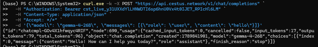 CestusNetwork's tweet photo. Step 3:

You're now ready to make an inference call to any of the available models.

Example call:

POST /v1/chat/completions HTTP/1.1 Host: https://t.co/KwH317VU0r Authorization: Bearer (YOUR API KEY) Content-Type: application/json Accept: */* Content-Length: 70  {  "model": "qwen3.6-35b",  "messages": [  {  "role": "user",  "content": "hello"  }  ] }

Example chat with gemma-4-26B