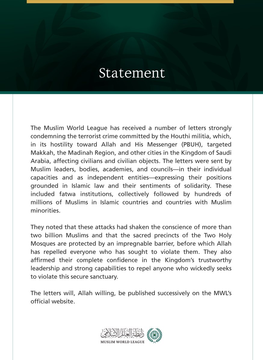 MWLOrg_en's tweet photo. Statement on the “Positions Grounded in Islamic Law” and “Expressions of Solidarity” Received by the MWL Regarding the Houthi Militia’s Terrorist Crimes: https://t.co/iHqNZnMtsu
