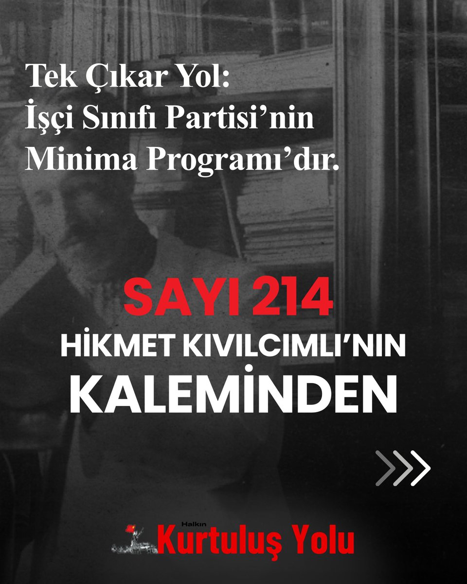 kurtulusyolugz's tweet photo. 214. sayımızda Ustamız Hikmet Kıvılcımlı’nın “Tek Çıkar Yol: İşçi Sınıfı Partisinin Minima Programı’dır” yazısını yayımlıyoruz.

Yazının devamına ve Kurtuluş Yolu Gazetemizin 214. sayısının tamamına erişmek için bio kısmında bulunan linki ziyaret edebilirsiniz. https://t.co/ZS9QFnsRLk