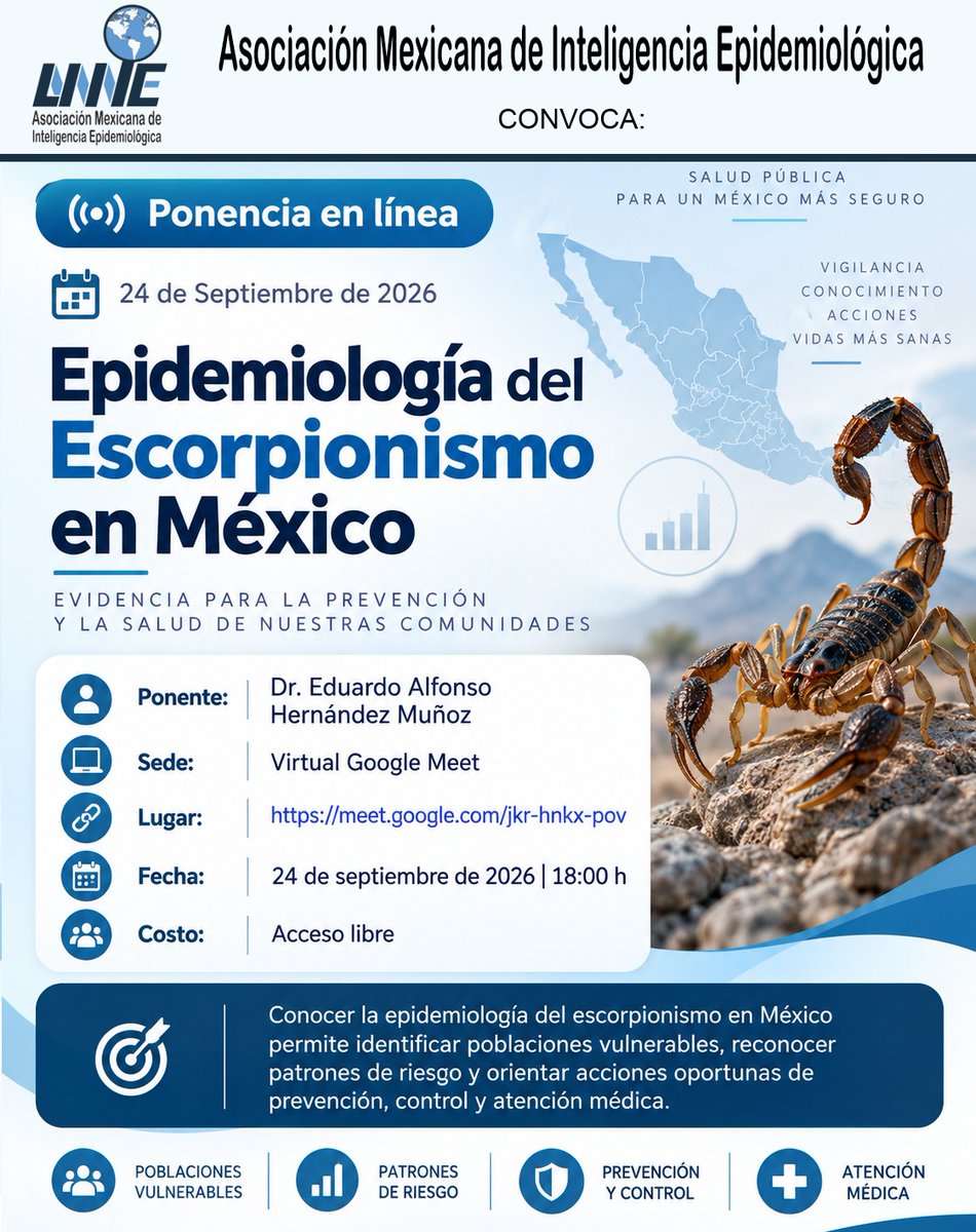 AmiEoficial's tweet photo. La Asociación Mexicana de Inteligencia Epidemiológica (AMIE) te invita a la ponencia:
🦂 Epidemiología del Escorpionismo
👨‍⚕️ Ponente: Dr. Eduardo Alfonso Hernández Muñoz
📅 Fecha: 24 de septiembre
🕕 Hora: 18:00
💻 Modalidad: Virtual
🔗 https://t.co/0stCXUIKc4 
🎟️ Acceso libre https://t.co/vQRqdbbbbo