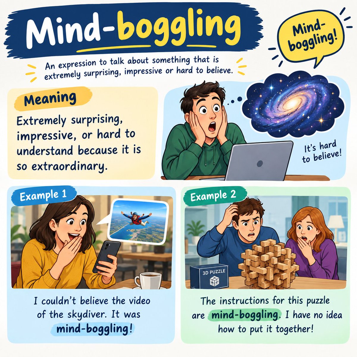 Herminio_EOI's tweet photo. ✔️Mind-boggling

》Extremely surprising, impressive or difficult to understand because it is so extraordinary.

▪︎ The amount of information we have on the internet is mind-boggling.

▪︎ The view from the top of the mountain was mind-boggling.

#Learning #English #vocabulary https://t.co/ImiEdN8cwk