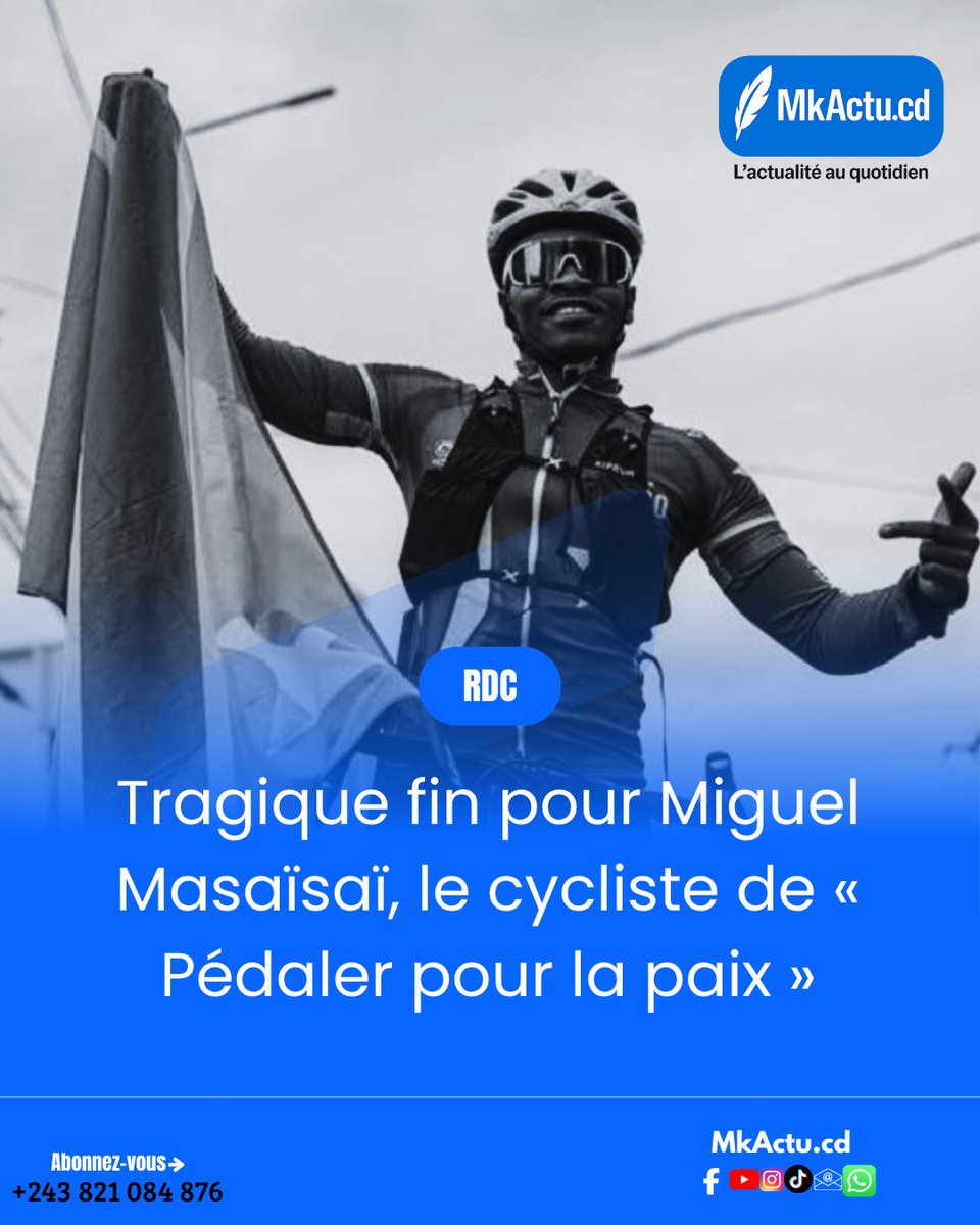 ibra10mk's tweet photo. RDC : Tragique fin pour Miguel Masaïsaï, le cycliste de « Pédaler pour la paix »

[Découvrez l'article ici]
⤵️Facebook :
https://t.co/UiU1rsuyKL

Instagram :
https://t.co/7DZiSZ2NDb

https://t.co/mv1CKZ9I0D https://t.co/yD4jmMNn4o