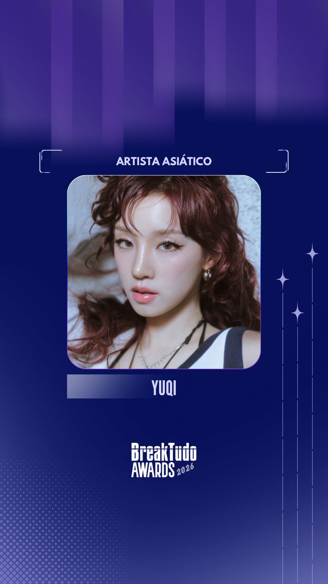 breaktudoawards's tweet photo. Yuqi (#Yuqi) ✨ está indicada a Artista Asiático no BreakTudo Awards 2026! 🏆

🗳️ Vote em Yuqi no site https://t.co/Be8Lae3ja2 até 17 de outubro.

#BreakTudoAwards https://t.co/jsKr3QPKoq