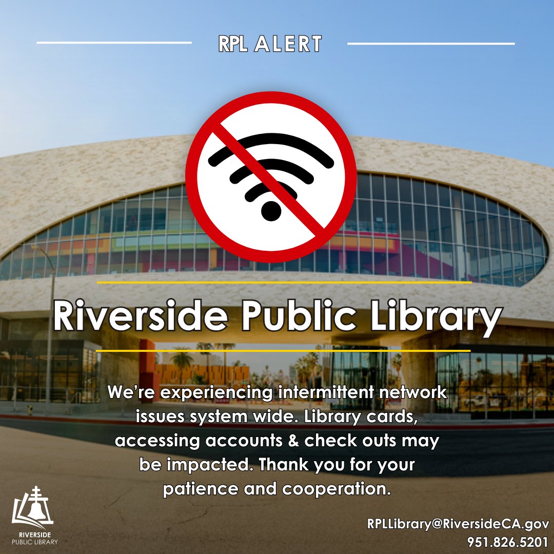 RivLibrary's tweet photo. We’re experiencing intermittent network issues system wide. Library cards, accessing accounts &amp; check outs may be impacted. Thank you for your patience and cooperation. https://t.co/mnNnWmBjEq
