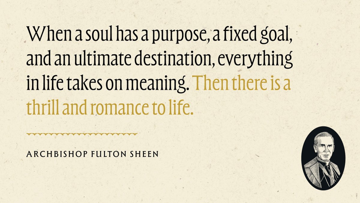 BishopBarron's tweet photo. Friends, we’ve all seen the statistics that say people are increasingly bored, frustrated, and anxious.

Why is that the case?

Fulton Sheen observed one reason in his times that I believe continues to ring true: many people lack a spiritual goal and “tend to change philosophies with every book they read—now Marx, now Freud, now materialism, now idealism.”

We are meant to realize the deepest longing of our souls, to order our lives to God.

This is what gives “a thrill and romance to life.”