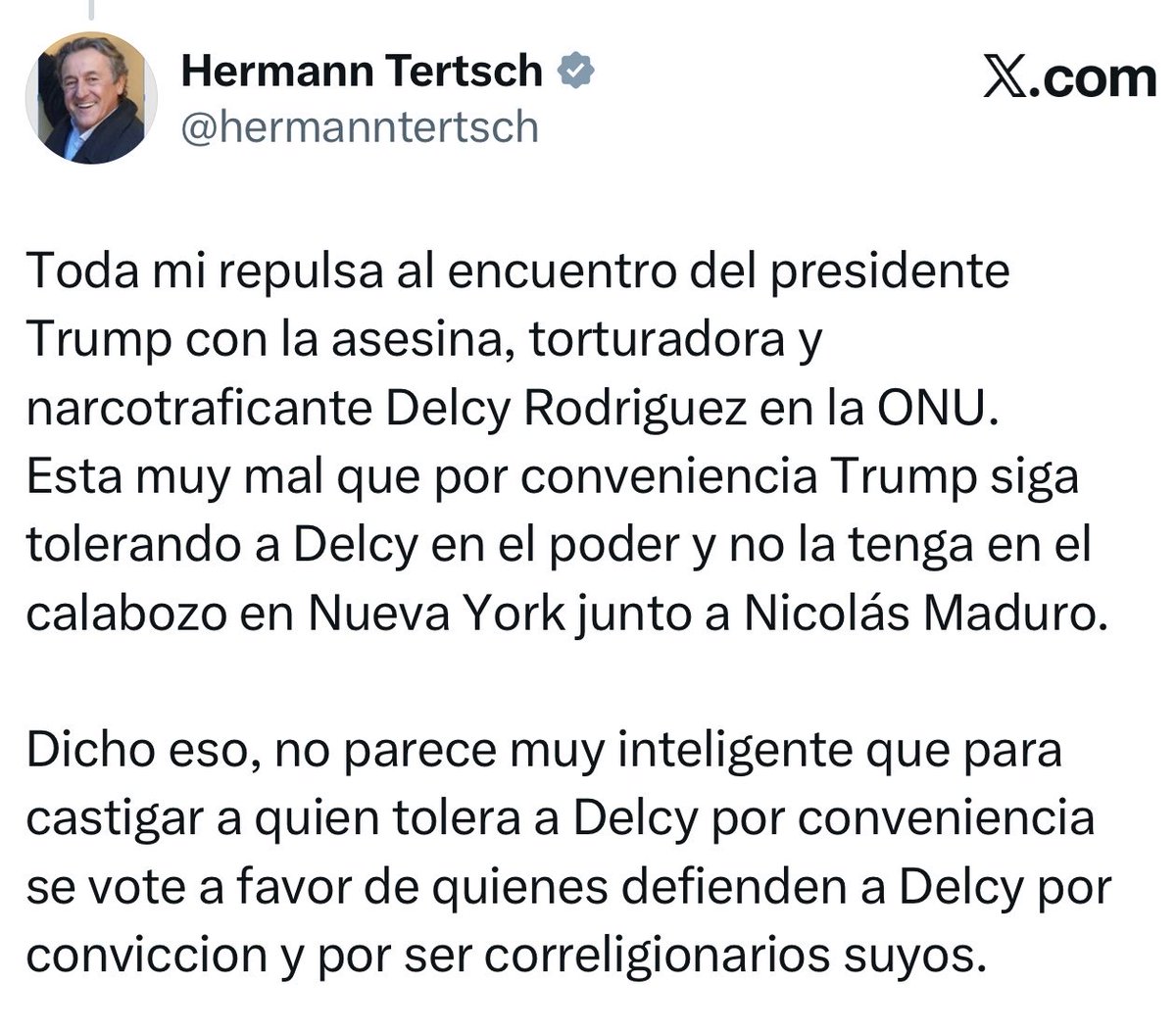 OrlvndoA's tweet photo. 🚨| Valiente eurodiputado @hermanntertsch, de la principal fuerza conservadora de España:

“Toda mi repulsa al encuentro del presidente Trump con la asesina, torturadora y narcotraficante Delcy Rodriguez en la ONU”. https://t.co/WaGoDeVIIY