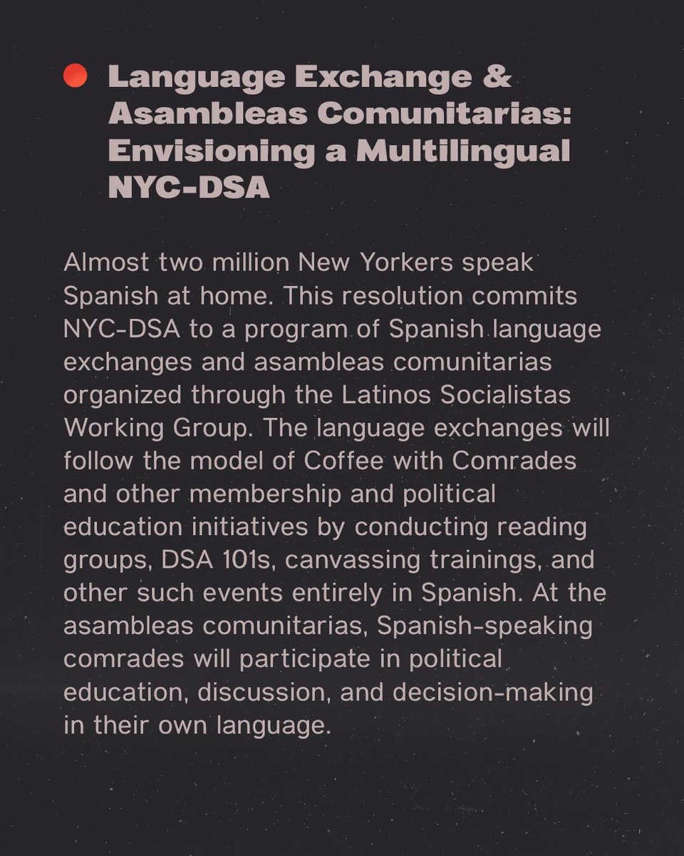 w2wdsa's tweet photo. Almost two million New Yorkers speak Spanish at home. This resolution commits NYC-DSA to hosting Spanish language exchanges and asambleas comunitarias through the Latinos Socialists Working Group to engage in membership and political education in Spanish. https://t.co/z2imjfMVWT